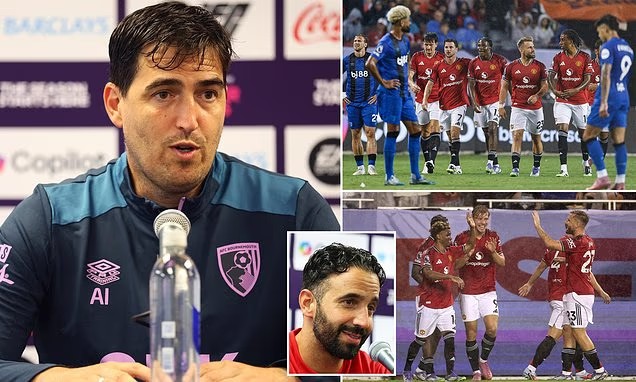 Andoni Iraola ส่งสัญญาณเตือนไปยังพรีเมียร์ลีก หลังจากดูแมนเชสเตอร์ ยูไนเต็ดถล่มทีมบอร์นมัธของเขาในเกมอุ่นเครื่องปรีซีซั่น